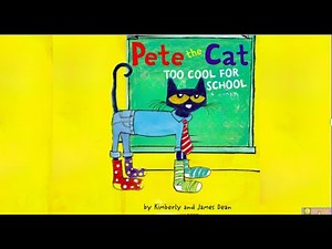 Pete to Cool For School Original ( Animated Read Aloud)
