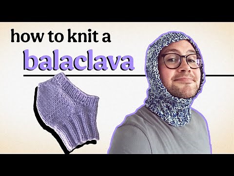 How to knit a balaclava