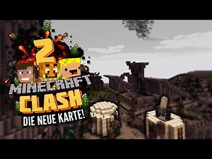 DIE NEUE MAP - MINECRAFT CLASH 2 OVERVIEW