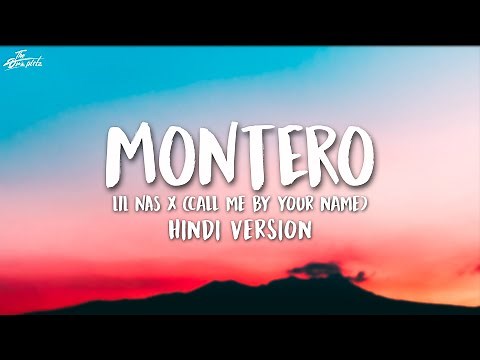 Lil Nas X - Montero (Hindi Version) | Call me by your name |