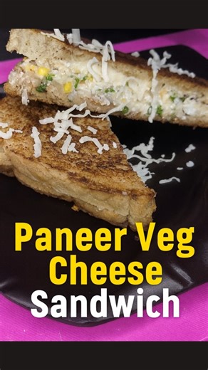 Paneer Veg Cheese Grilled Sandwich Recipe | Easy Breakfast Recipe