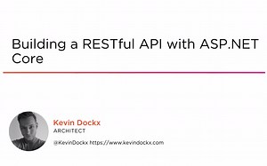 Building a RESTful API with ASP.NET Core