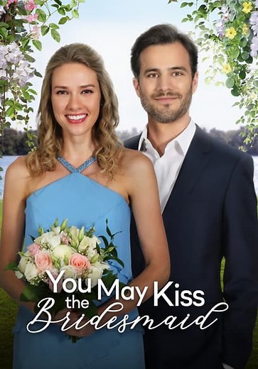 You May Kiss the Bridesmaid (2021)