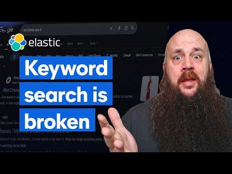 From keyword search to semantic search: A complete Elasticsearch guide