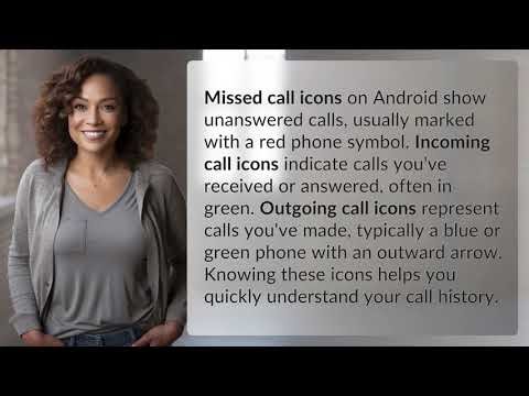 What Do Missed, Incoming & Outgoing Call Icons Mean on Android?