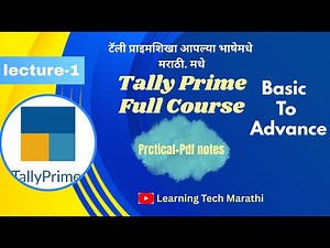 Tally Prime Marathi Tutorial | Full Series | Episode 1 |Complete Course |create company