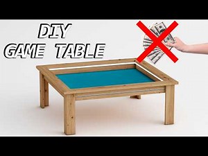 Build your own CHEAP game table