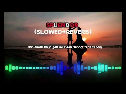 Splendor song🥰🥰🥰 (slowed+reverb) #songlyrics #song. #lyrics.
