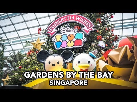 Disney TSUM TSUM Christmas 2018 at Gardens by the Bay Poinsettia Wishes!!