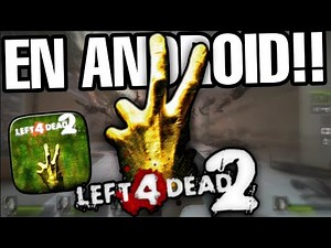 Como Jugar LEFT 4 DEAD 2 en ANDROID 😱🔥