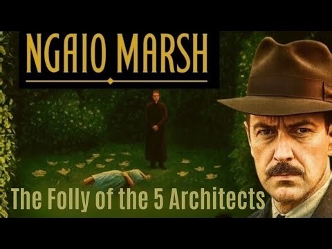 The Folly of the 5 Architects – Ngaio Marsh Audiobook