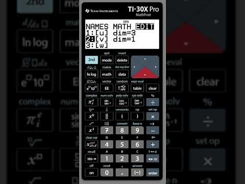 Taschenrechner TI 30X Pro Mathprint: Rechnen mit Vektoren (Skalarprodukt, Vektorprodukt, Betrag)