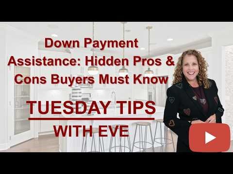 Down Payment Assistance: Hidden Pros & Cons Buyers Must Know