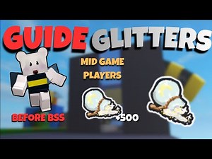 *BEST* Guide for MID-PLAYER to farm glitters | bee swarm simulator roblox