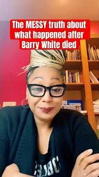 The messy truth of what happened after Barry Whites death