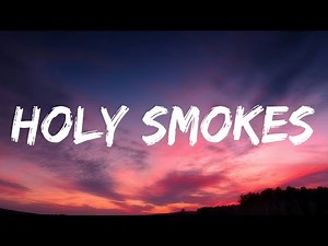 Bailey Zimmerman - Holy Smokes (Lyrics)