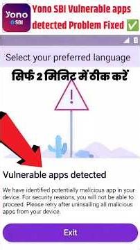 Vulnerable apps detected | Vulnerable apps detected yono sbi | yono sbi Vulnerable apps detected |