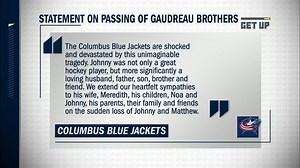 Mike Greenberg pays respect to Columbus Blue Jackets winger Johnny Gaudreau and his brother Matthew, who died in what the team called an "unimaginable tragedy." | Get Up
