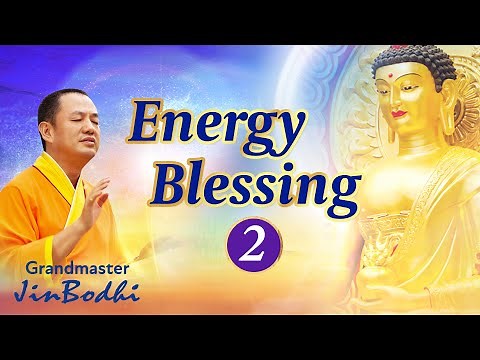Grandmaster JinBodhi’s Energy Healing 2