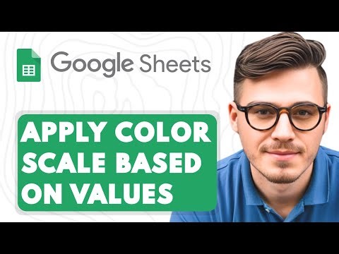 How to Apply Color Scale Based on Values in Google Sheets [2025 Guide]