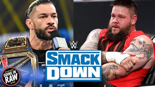 Breaking down SmackDown featuring Kevin Owens challenging Roman Reigns (1 of 4)