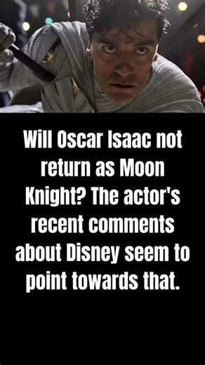 MOON KNIGHT NO MORE??!!! #oscarisaac #moonknight #marvelstudios #disney