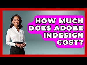 How Much Does Adobe InDesign Cost? - Graphic Design Nerd