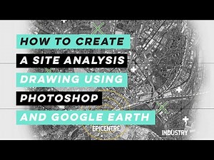How To Create an Architecture Site Analysis Drawing Using Photoshop and Google Earth