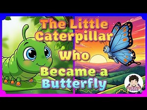 Caterpillar to Butterfly Story 🦋 Learning About Change and Patience for Kids