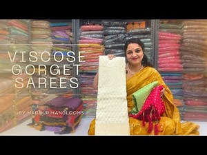 Viscose gorget sarees || Madhurihandlooms ||