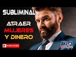 MÚSICA Para ATRAER MUJERES y DINERO | AFIRMACIONES SUBLIMINALES | AUDIO SUBLIMINAL