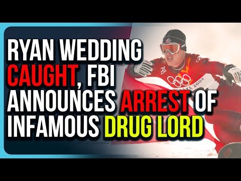 Ryan Wedding CAUGHT, FBI Announces Arrest of Infamous Drug Lord
