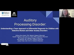 Auditory Processing Disorder- Children with Selective Mutism and Anxiety Disorders