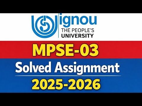 MPSE 03 Solved assignment 2025-2026 | MPSE 03 Solved handwritten assignment 2025-2026 in English