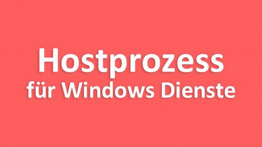 Lösung: Hostprozess für Windows Dienste – hohe Auslastung / funktioniert nicht mehr