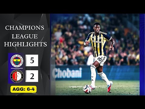 Fenerbahce - Feyenoord | 5-2 (6-4 agg.) | Highlights | Champions League 2025 | fenerbahce feyenoord