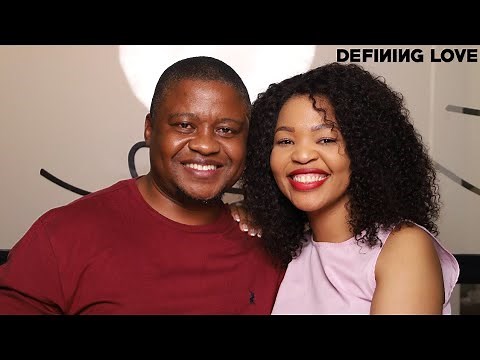 Nozibele & Sikhumbuzo Mayaba Define Love | DEFINING LOVE S3E1