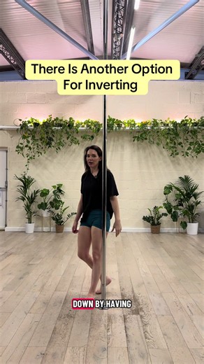 Another option for inverting in pole dancing