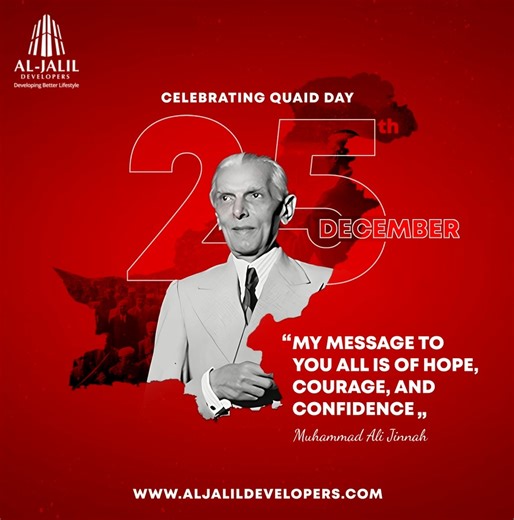 Celebrating Quaid-e-Azam Day with gratitude and reverence for the visionary leader who shaped our nation's destiny. Al-Jalil Developers wishes you a day filled with hope, courage, and confidence, echoing the timeless message of Quaid-e-Azam. Let's celebrate the spirit of resilience and unity. Happy Quaid-e-Azam Day! #AlJalilDevelopers #QuaidDay #25thDecember #Inspiration #Unity #Resilience #RealEstate #DevelopingBetterLifestyle | Al Jalil Developers