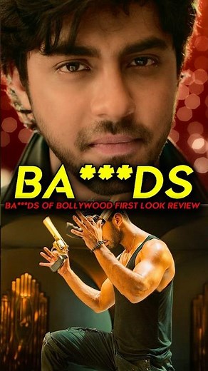 Aryan Khan’s Directorial Debut | The Ba***ds of Bollywood First Look Review