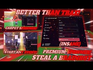 [BEST😱] STEAL A BRAINROT BRAINROT SPAWNER SCRIPT! ( BETTER THEN TRAX!! ) CARPET SPAWNER + EVENTS 🔥