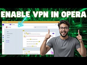 How To Connect VPN In Opera Browser | Safe & Private Browsing (2025)