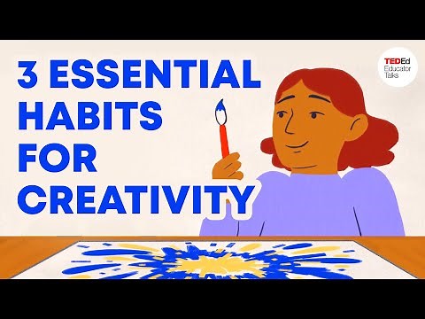 3 habits that are essential to creativity | Cindy Foley