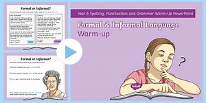 KS2 Formal and Informal Language PowerPoint