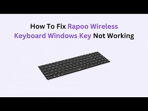 How to Fix Rapoo Wireless Keyboard Windows Key Not Working – Unlock & Enable Shortcut Key