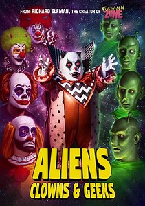 Aliens, Clowns And Geeks Trailer