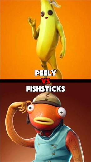 Peely vs Fishsticks