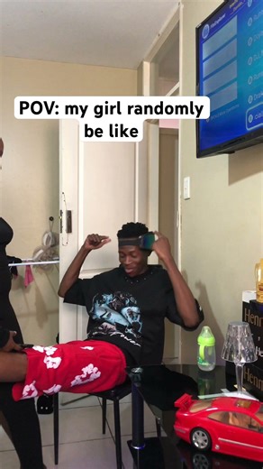 POV: my girl randomly be like #funny #comedy