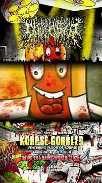 GLIZZY GOBBLER "KORPSE GOBBLER" (FEAT. FLOOR OF KORPSE) OUT NOW!