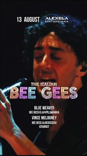 THE LEGEND OF THE BEE GEES — Live Concert | August 13 | Alexela Concert Hall